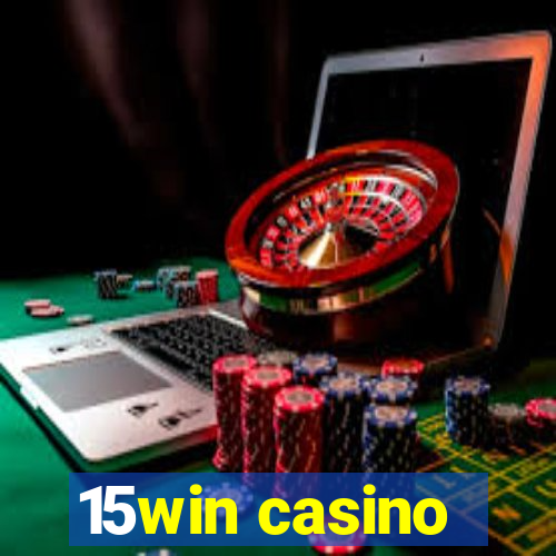 15win casino